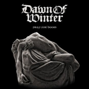 Dawn Of Winter - Pray For Doom (Vinyl) i gruppen VINYL hos Bengans Skivbutik AB (3640111)