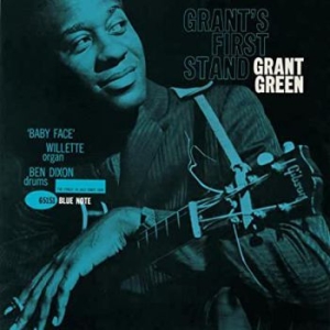 Grant Green - Grant's First Stand (Vinyl) i gruppen VI TIPSER / Klassiska lablar / Blue Note hos Bengans Skivbutik AB (3640707)