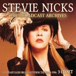 Stevie Nicks - Broadcast Archives The (3 Cd) Broad i gruppen CD hos Bengans Skivbutik AB (3642060)