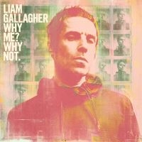 LIAM GALLAGHER - WHY ME? WHY NOT.(CD DELUXE) i gruppen -Start Jan R3 hos Bengans Skivbutik AB (3642181)