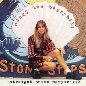 Berryhill Cindy Lee - Straight Outta Marysville i gruppen CD hos Bengans Skivbutik AB (3642185)