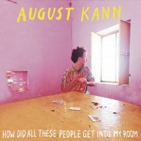 Kann August - How Did All These People Get Into M i gruppen VINYL hos Bengans Skivbutik AB (3642509)