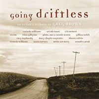 Blandade Artister - Tribute To Greg BrownGoing Driftle i gruppen CD hos Bengans Skivbutik AB (3642554)