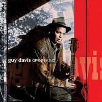 Davis Guy - Give In Kind i gruppen CD hos Bengans Skivbutik AB (3642563)