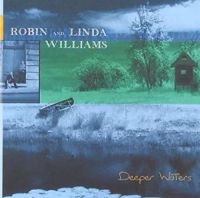 Williams Robin & Linda - Deeper Waters i gruppen CD hos Bengans Skivbutik AB (3642571)