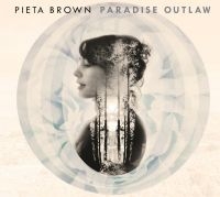 Brown Pieta - Paradise Outlaw i gruppen CD hos Bengans Skivbutik AB (3642642)