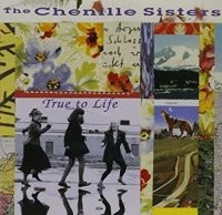 Chenille Sisters - True To Life i gruppen CD hos Bengans Skivbutik AB (3642683)