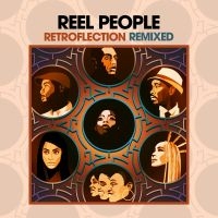 Reel People - Retroflection Remixed i gruppen CD hos Bengans Skivbutik AB (3642731)