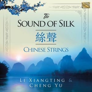 Li Xiangting Cheng Yu - The Sound Of Silk i gruppen CD hos Bengans Skivbutik AB (3642901)