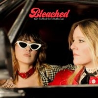 Bleached - Don't You Think You've Had Enough i gruppen CD hos Bengans Skivbutik AB (3644123)