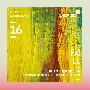 Ferneyhough Brian Winkler Stepha - Edition Musikfabrik, Vol. 16 i gruppen VI TIPSER / Julegavetips CD hos Bengans Skivbutik AB (3645544)