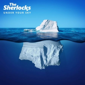 The Sherlocks - Under Your Sky (Vinyl Ltd.) i gruppen VINYL hos Bengans Skivbutik AB (3645650)