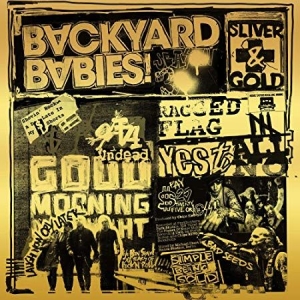 Backyard Babies - Sliver And Gold i gruppen CD hos Bengans Skivbutik AB (3645863)