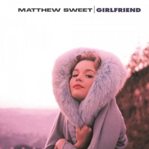 Matthew Sweet - Girlfriend -Hq/Insert- i gruppen VI TIPSER / Klassiska lablar / Music On Vinyl hos Bengans Skivbutik AB (3646085)