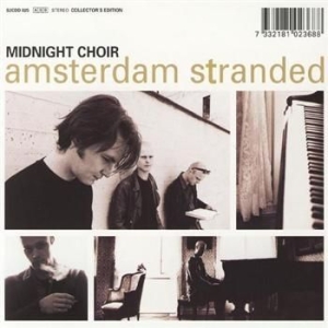 Midnight Choir - Amsterdam Stranded Collector's Edit i gruppen VI TIPSER / Julegavetips CD hos Bengans Skivbutik AB (3647134)