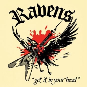 Ravens - Get It In Your Head i gruppen CD hos Bengans Skivbutik AB (3648553)