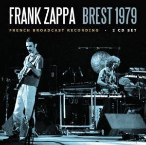 Frank Zappa - Brest (2 Cd Broadcast 1979) i gruppen CD hos Bengans Skivbutik AB (3650525)