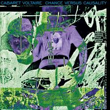 Cabaret Voltaire - Chance Versus Causality i gruppen VI TIPSER / Klassiska lablar / PIAS Recordings hos Bengans Skivbutik AB (3650725)