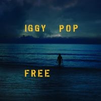 Iggy Pop - Free (Vinyl) i gruppen -Start LP3 hos Bengans Skivbutik AB (3651137)