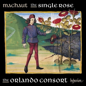 Machaut Guillaume De - The Single Rose i gruppen VI TIPSER / Julegavetips CD hos Bengans Skivbutik AB (3651377)