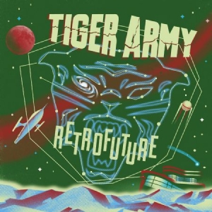 TIGER ARMY - RETROFUTURE i gruppen CD hos Bengans Skivbutik AB (3653842)