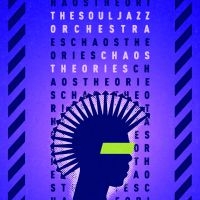 Souljazz Orchestra The - Chaos Theories i gruppen CD hos Bengans Skivbutik AB (3654049)