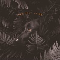 Old Salt Union - Where The Dogs Don't Bite i gruppen VINYL hos Bengans Skivbutik AB (3654066)