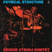 Otsuka George (Quintet) - Physical Structure i gruppen VINYL hos Bengans Skivbutik AB (3654143)