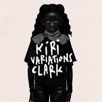 Clark - Kiri Variations i gruppen CD hos Bengans Skivbutik AB (3654294)