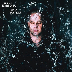 Jacob Karlzon - Open Waters (Vinyl) i gruppen VINYL hos Bengans Skivbutik AB (3654563)