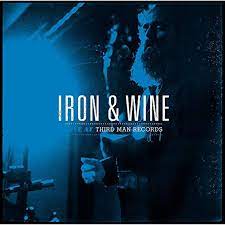 Iron And Wine - Live At Third Man Records i gruppen VINYL hos Bengans Skivbutik AB (3654596)