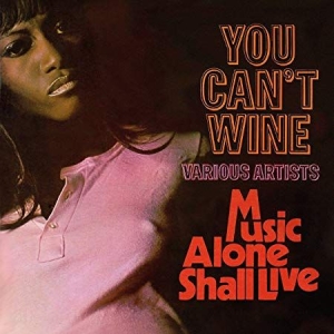 Various Artists - You Can't Wine/Music Alone Shall Li i gruppen CD hos Bengans Skivbutik AB (3654631)