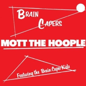 Mott The Hoople - Brain Capers (Ltd Vinyl) i gruppen -Start Sell hos Bengans Skivbutik AB (3656113)