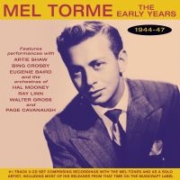 Torme Mel - Early Years 1944-47 i gruppen CD / Pop-Rock hos Bengans Skivbutik AB (3656219)