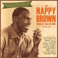 Brown Nappy - Singles Collection 1954-62 i gruppen CD hos Bengans Skivbutik AB (3656222)