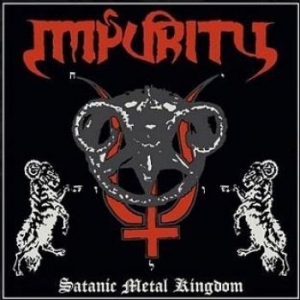 Impurity - Satanic Metal Kingdom i gruppen VINYL hos Bengans Skivbutik AB (3656382)