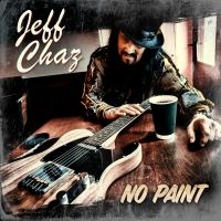 Chaz Jeff - No Paint i gruppen CD hos Bengans Skivbutik AB (3656496)