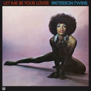 Patterson Twins - Let Me Be Your Lover i gruppen CD hos Bengans Skivbutik AB (3656948)