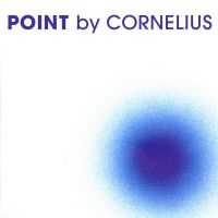 Cornelius - Cornelius - Point i gruppen CD hos Bengans Skivbutik AB (3656966)