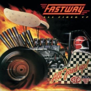 Fastway - All Fired Up i gruppen VI TIPSER / Klassiska lablar / Rock Candy hos Bengans Skivbutik AB (3657046)