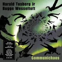 Harald Tusberg Jr. & Bugge Wesselto - Communichaos i gruppen VINYL hos Bengans Skivbutik AB (3657285)