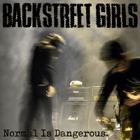 Backstreet Girls - Normal Is Dangerous i gruppen VINYL hos Bengans Skivbutik AB (3657327)