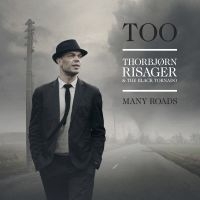 Risager Thorbjörn And The Black Tor - Too Many Roads i gruppen CD hos Bengans Skivbutik AB (3657593)