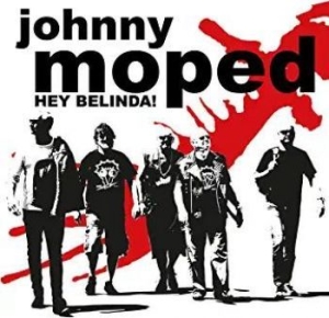 Johnny Moped - Hey Belinda! i gruppen VINYL hos Bengans Skivbutik AB (3658236)