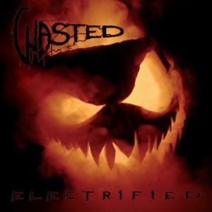 Wasted - Electrified (Vinyl) i gruppen VINYL hos Bengans Skivbutik AB (3658978)