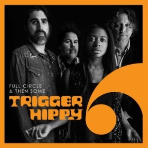 Trigger Hippy - Full Circle And Then Some i gruppen CD hos Bengans Skivbutik AB (3659050)