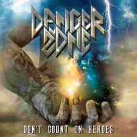 Danger Zone - Dont Count On Heroes i gruppen CD hos Bengans Skivbutik AB (3659116)