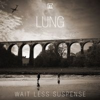 Lung - Wait Less Suspense i gruppen VINYL hos Bengans Skivbutik AB (3659174)