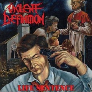 Violent Definition - Life Sentence (Black Vinyl) i gruppen VINYL hos Bengans Skivbutik AB (3659666)