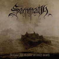 Sammath - Across The Rhine Is Only Death i gruppen Metal/ Heavy metal hos Bengans Skivbutik AB (3659671)